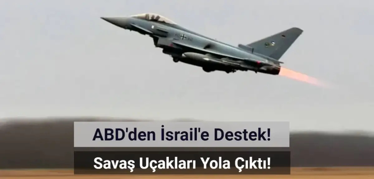 ABD İsrail'e İlave Savaş Uçakları Gönderiyor