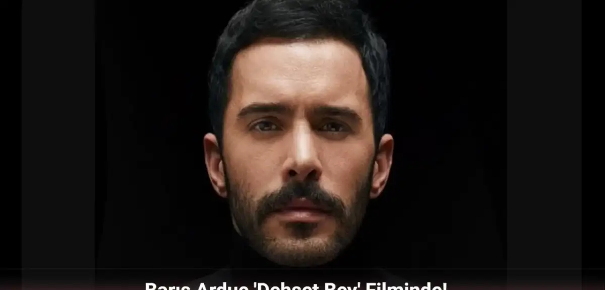 Barış Arduç Dehşet Bey Filminin Yıldızı Oldu: Yerli John Wick Geliyor!