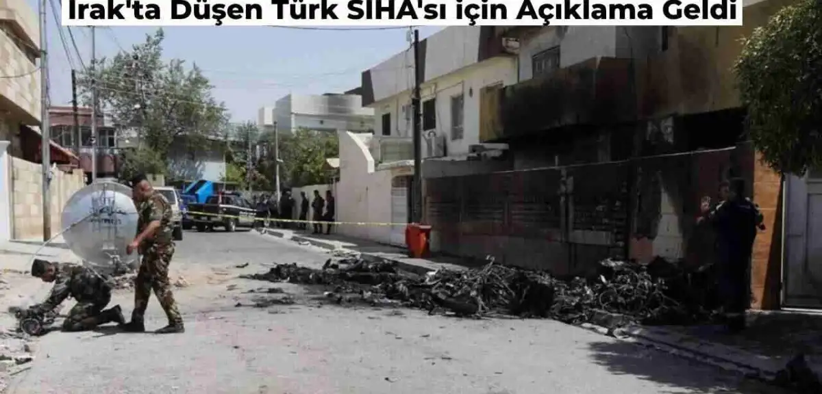 Düşen Türk SİHA'sı Hakkında Dışişleri Bakanlığı Açıklama Yaptı