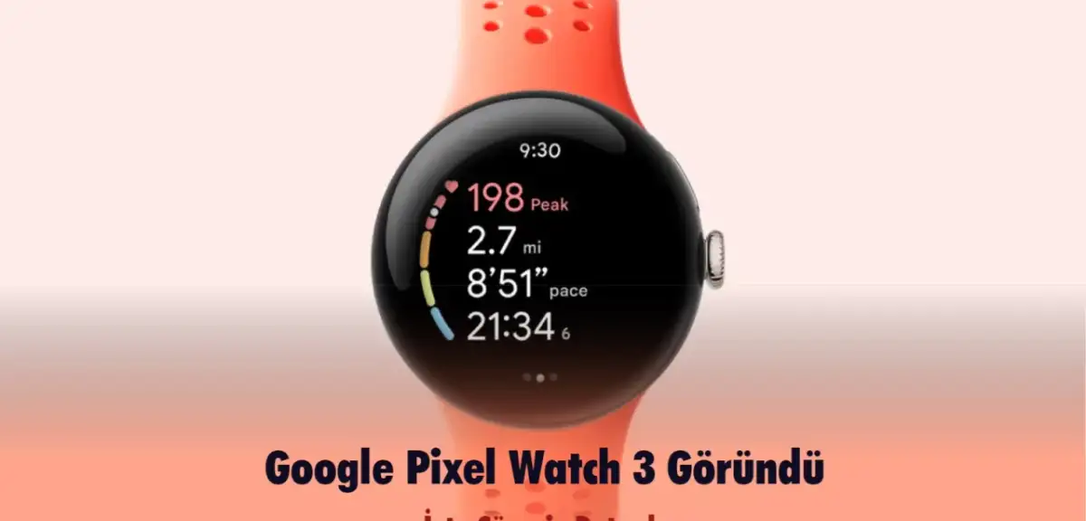 Google Pixel Watch 3 Göründü! İşte Sürpriz Detaylar