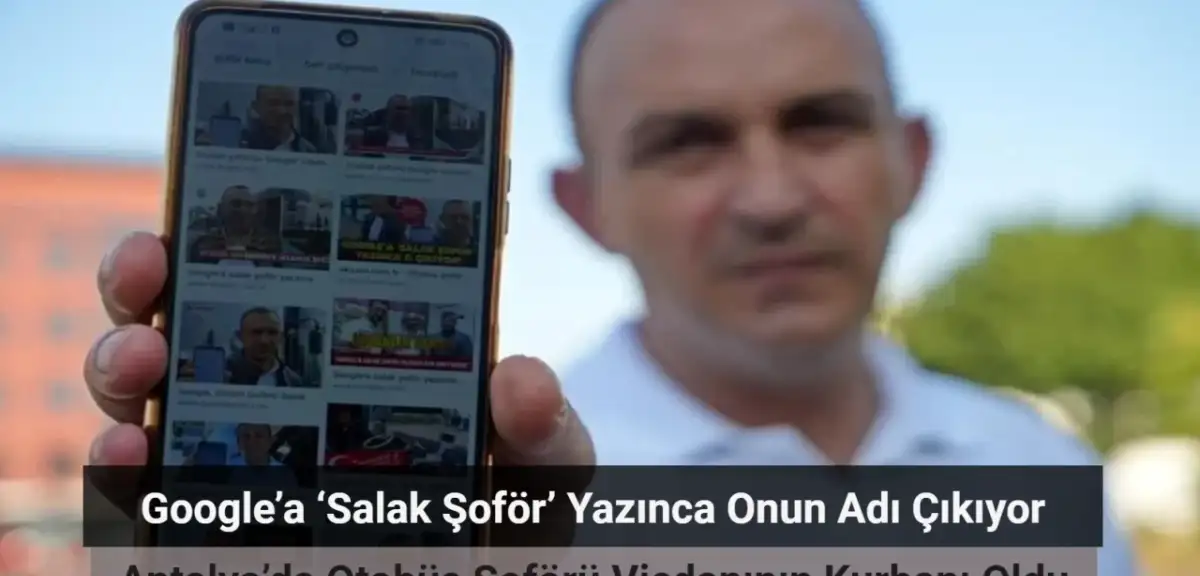 Google’a ‘Salak Şoför’ Yazınca Onun Adı Çıkıyor: Antalya’da Otobüs Şoförü Vicdanının Kurbanı Oldu