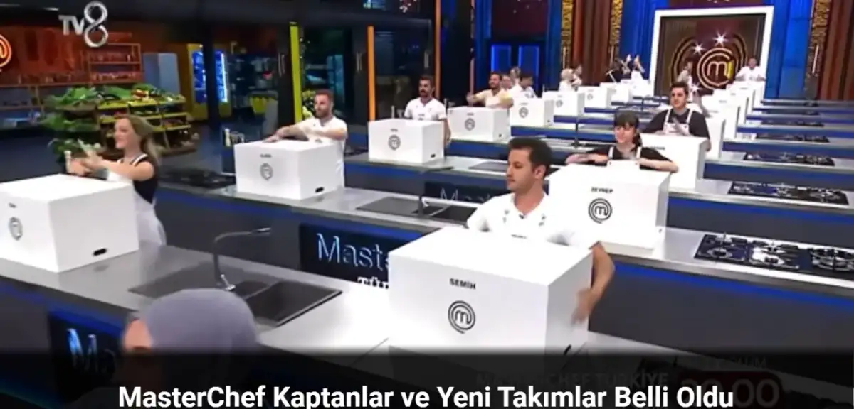 MasterChef Kaptan Kim Oldu 2 Eylül 2024? Takımlar Nasıl Oluştu?