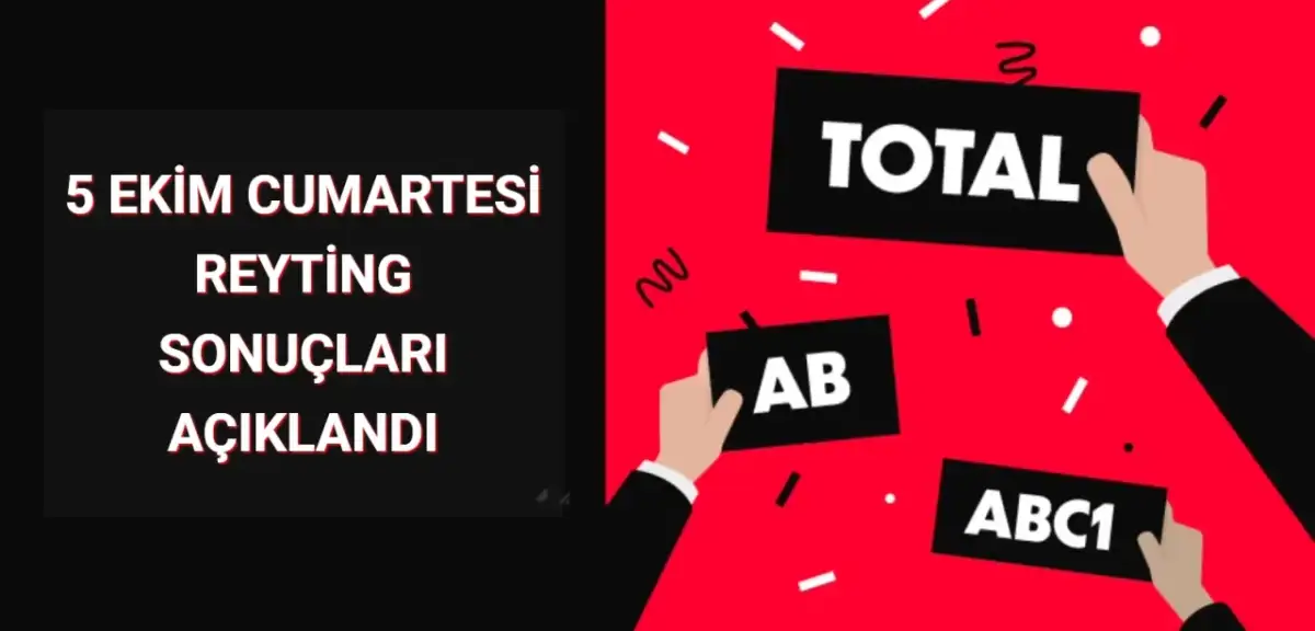 Reyting Sonuçları 5 Ekim 2024 Cumartesi: Dünün Reyting Birincisi Kim Oldu?