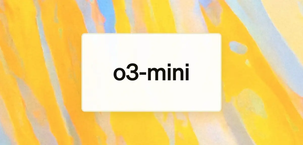 OpenAI, o3-mini'yi Yayınladı