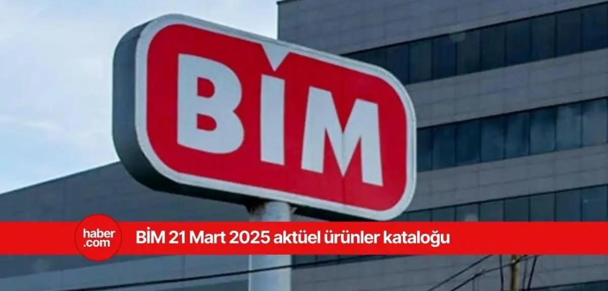 BİM 21 Mart 2025 aktüel ürünler kataloğu