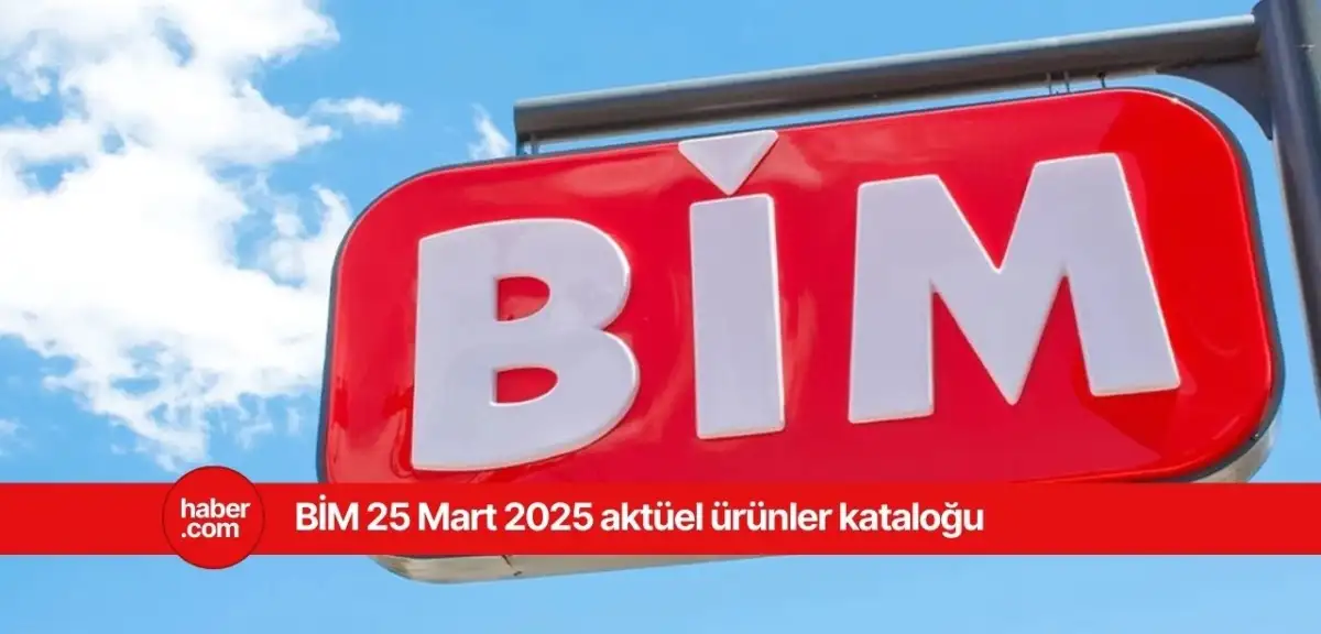 BİM 25 Mart 2025 aktüel ürünler kataloğu