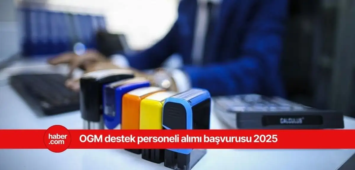 2025 OGM personel alımı başvurusu! OGM personel alımı başvuru şartları, alım yapılacak kontenjanlar neler?
