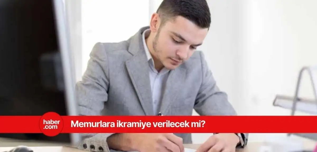 Memurlara Bayram ikramiyesi verilecek mi? İşte son detaylar
