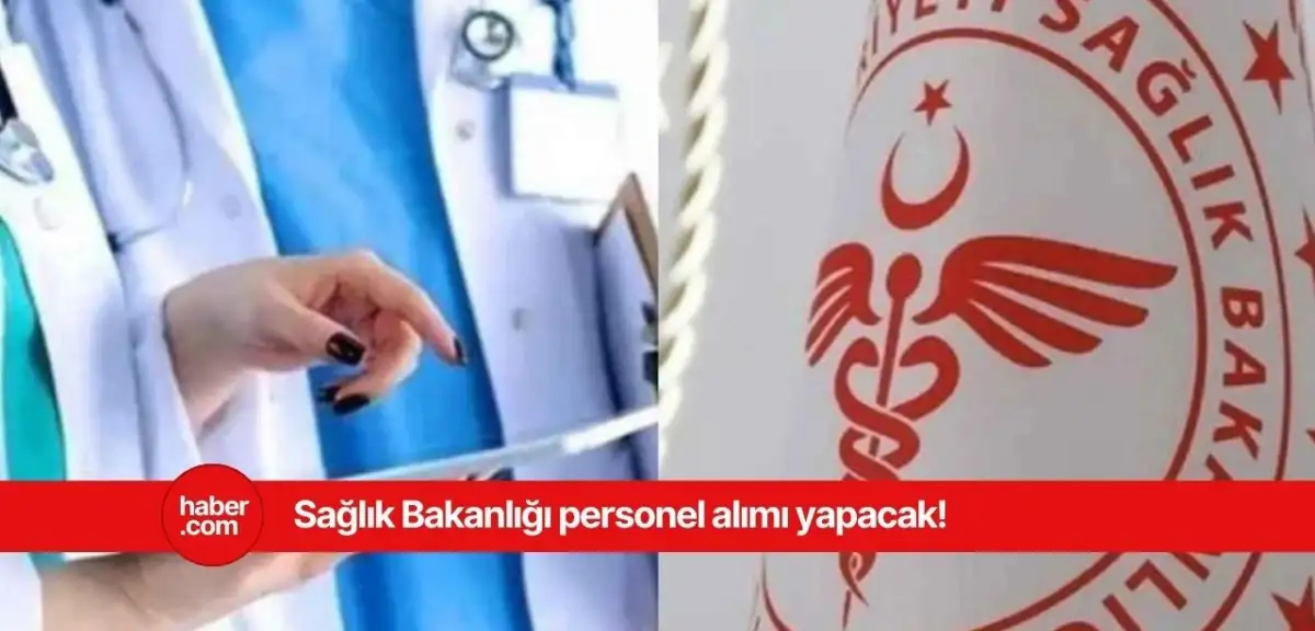 KPSS'siz 10 bin sürekli işçi alımı yapılacak! Sağlık Bakanlığı duyurdu