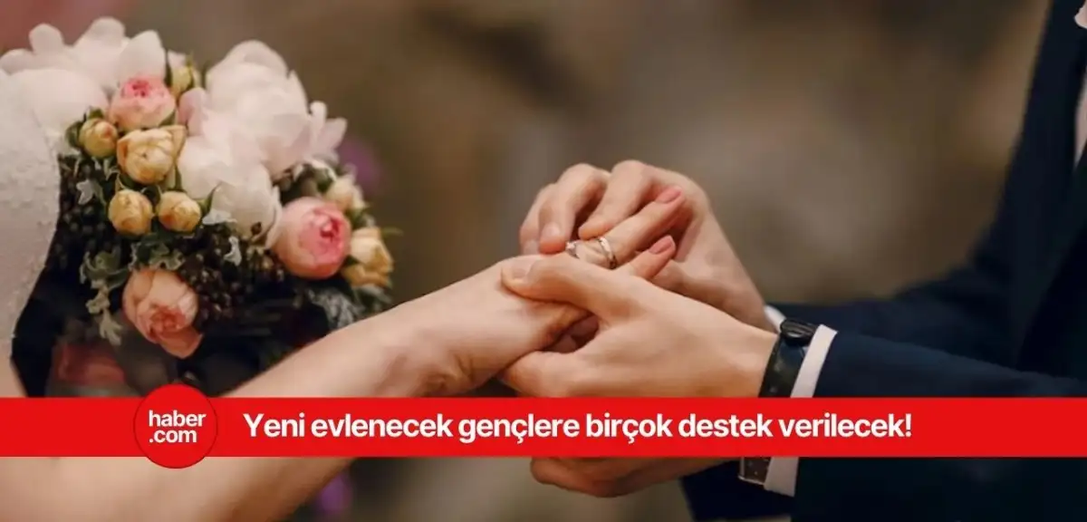 Yeni evlenecek gençlere beyaz eşya ve mobilya desteği verilecek!