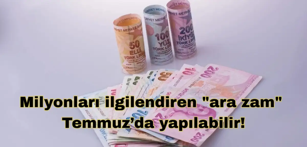 Erdoğan Açık Kapı Bırakmıştı: Temmuz'da Asgari Ücrete Ara Zam Gelecek Mi?