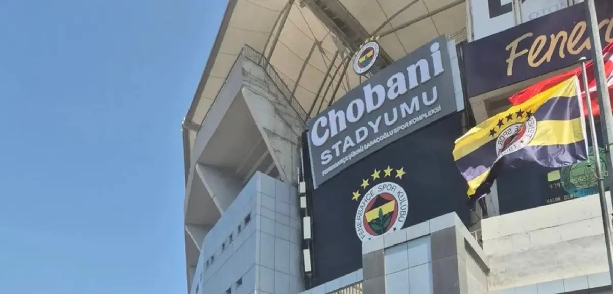 Fenerbahçe Stadında Yenilik: Chobani Stadyumu Tabelası Asıldı