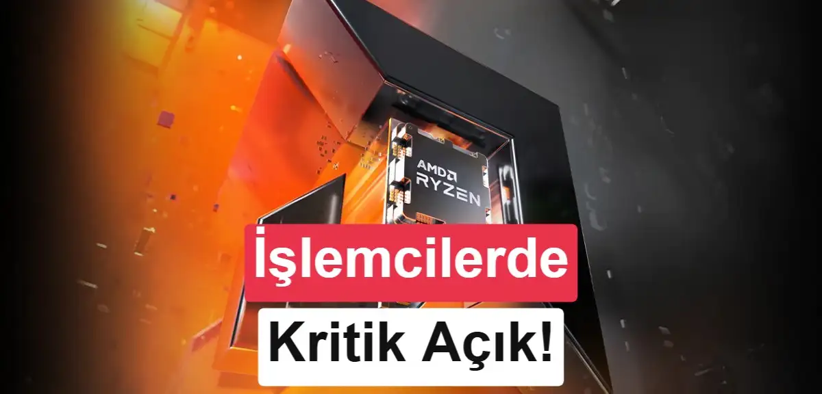 AMD Ryzen İşlemcilerde TPM 2.0 Açığı: Güncellemeler Yayınlandı