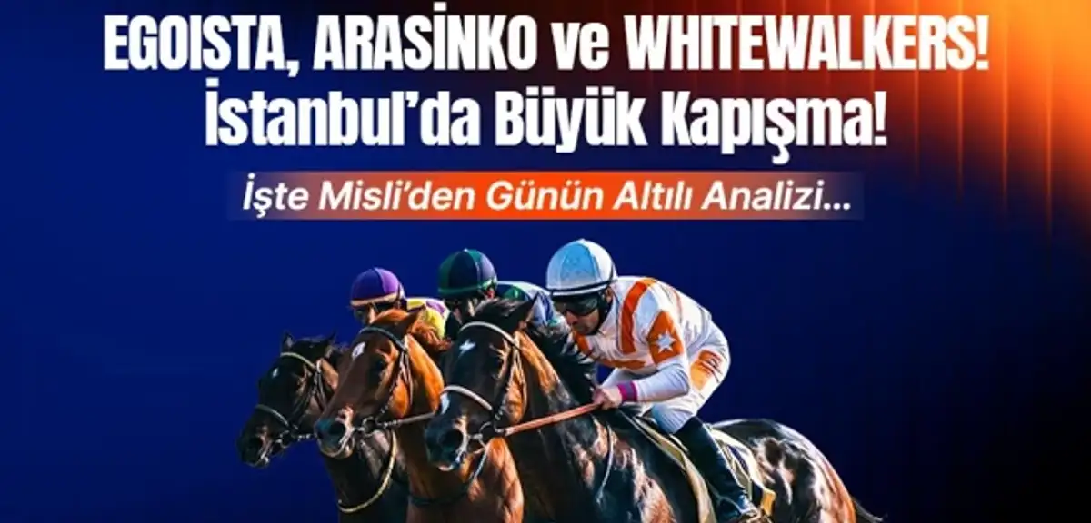 Misli Günün Altılısı: İstanbul At Yarışları Analizi