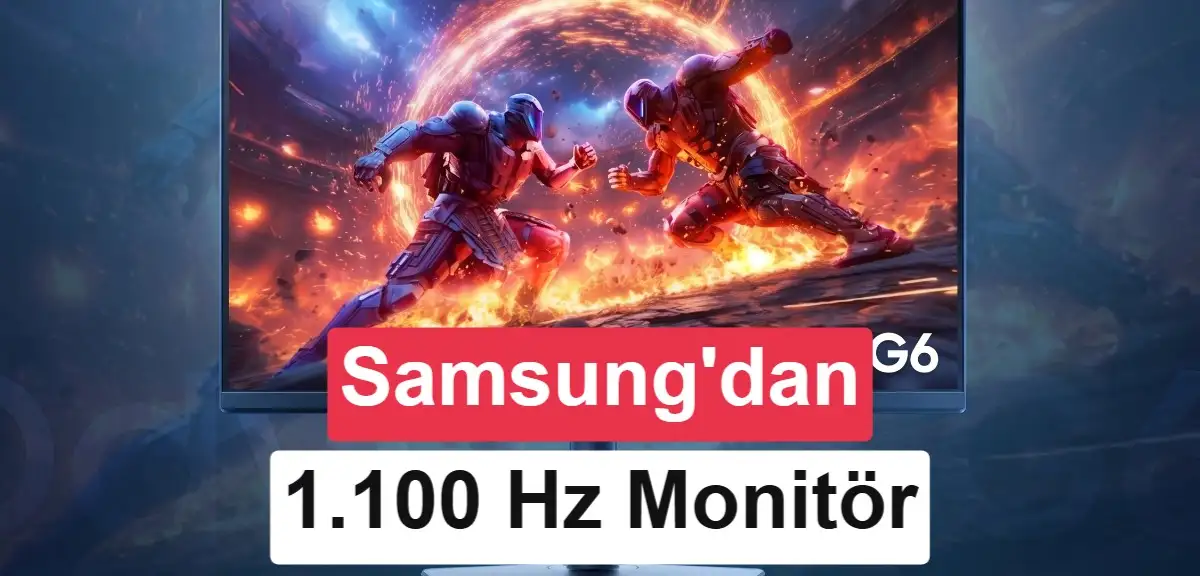 Samsung 1.100 Hz yenileme hızlı monitörünü tanıttı