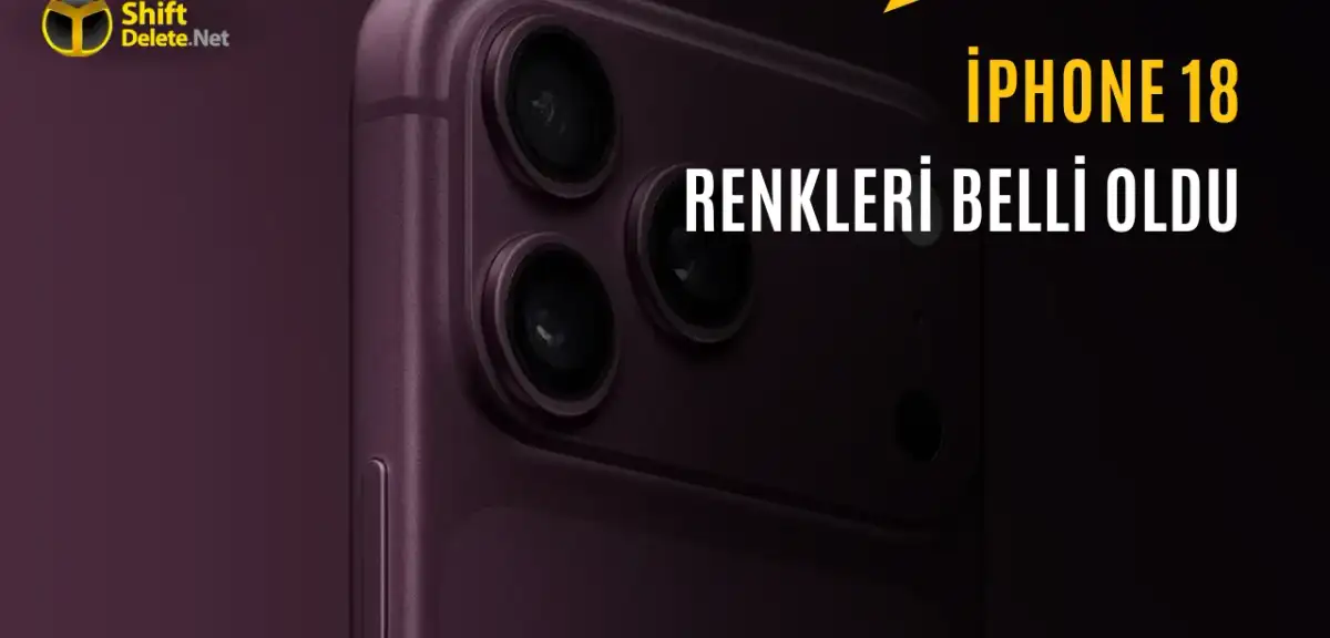 Yeni iPhone 18 Pro Modelleri Renkleriyle Görüntülendi