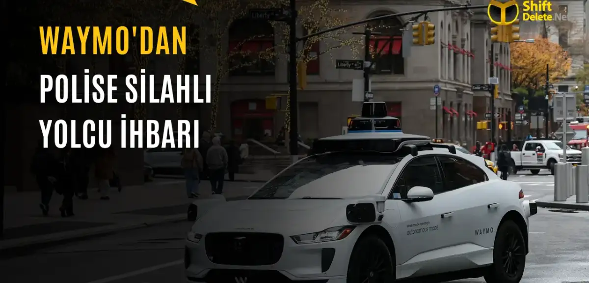 Waymo Robotaksisi Silahlı Yolcuları Polise İhbar Etti