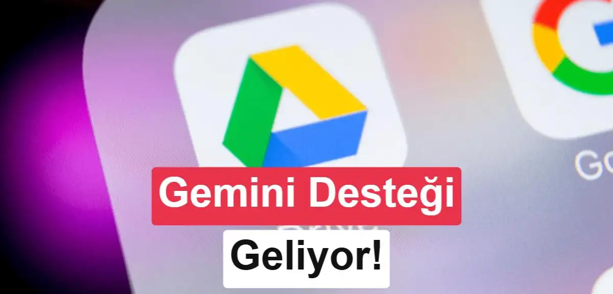 Google Drive'a yapay zeka dopingi: Gemini önerileri geliyor