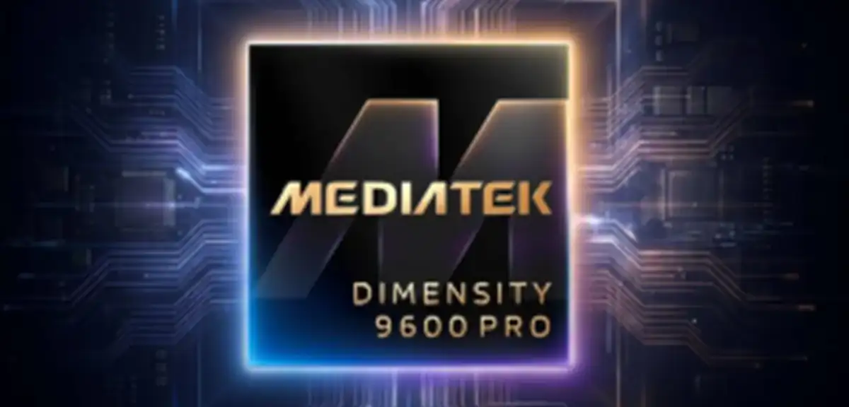 Dimensity 9600 Pro İşlemcisinin Fiyatı 220 Dolara Yükseldi