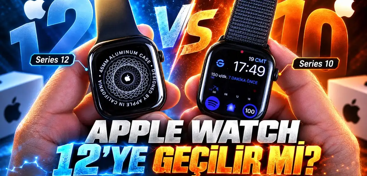 Apple Watch Series 12 kutu açılışı ve geçiş değerlendirmesi