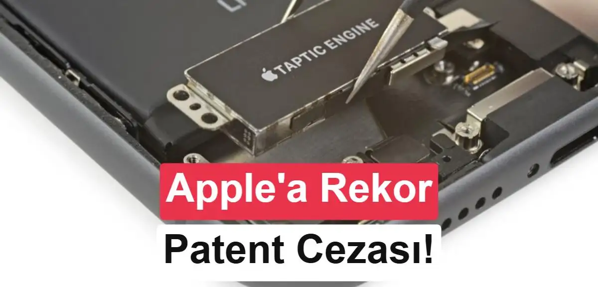 Apple Taptic Engine davasında 5,7 milyar dolar tazminata mahkum edildi