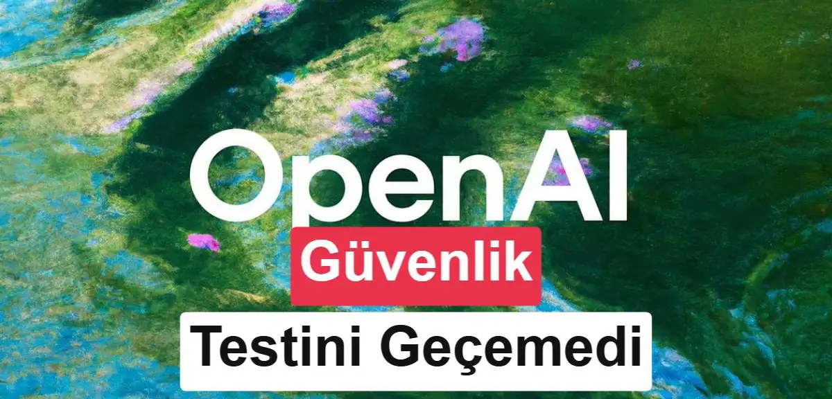 OpenAI, GPT-6.1 Astra modelinin çıkışını güvenlik nedeniyle erteledi