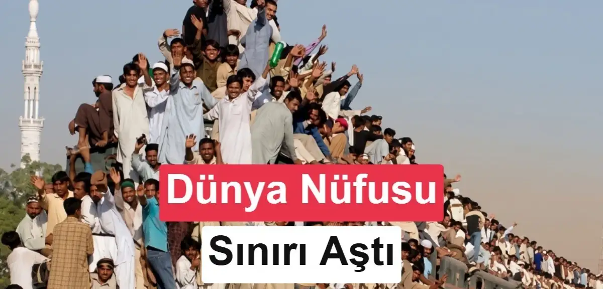 Dünya nüfusu sürdürülebilir sınırın üzerinde: 5.8 milyar fazlayız