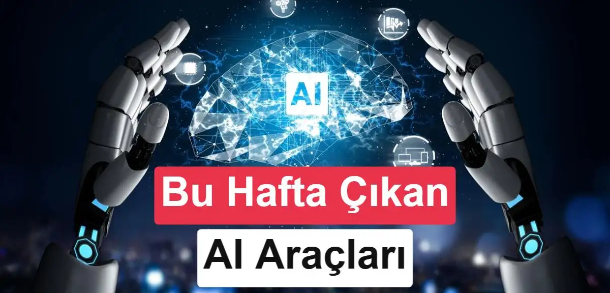 AI Günlükleri: Yapay zekâ dünyasında bu hafta (5 Ekim 2026)