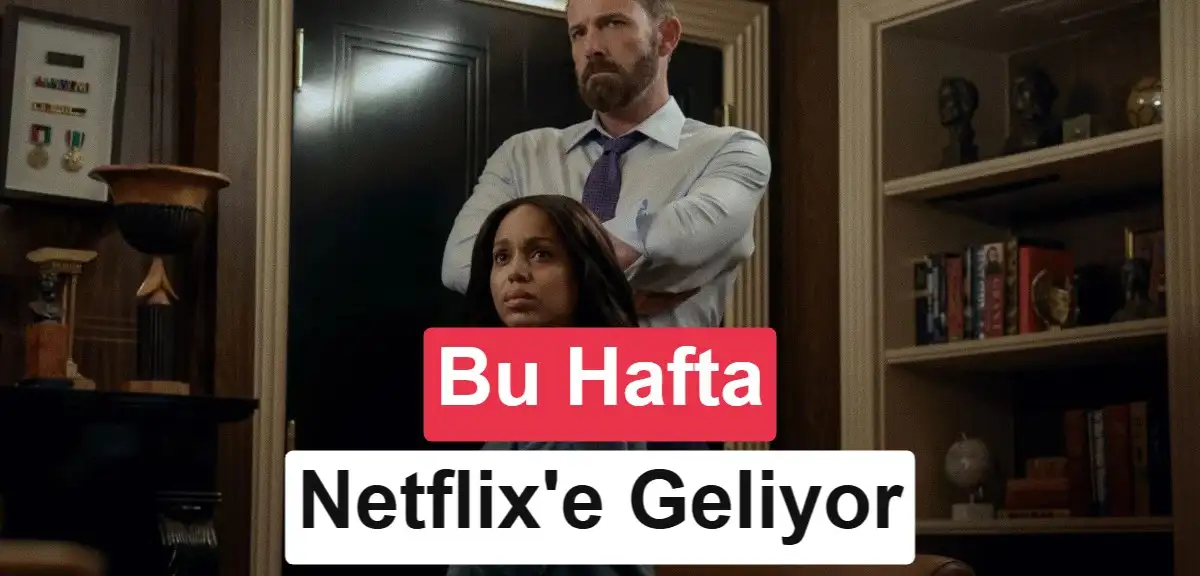 Ben Affleck imzalı Animals'tan yeni fragman: Netflix'te bu hafta