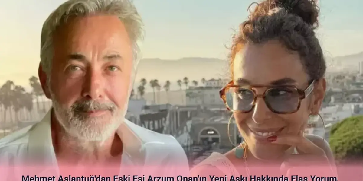 Arzum Onan Gönlünü Orkan Özkan'a Kaptırdı! Eski Eşi Mehmet Aslantuğ'dan Yanıt Gecikmedi