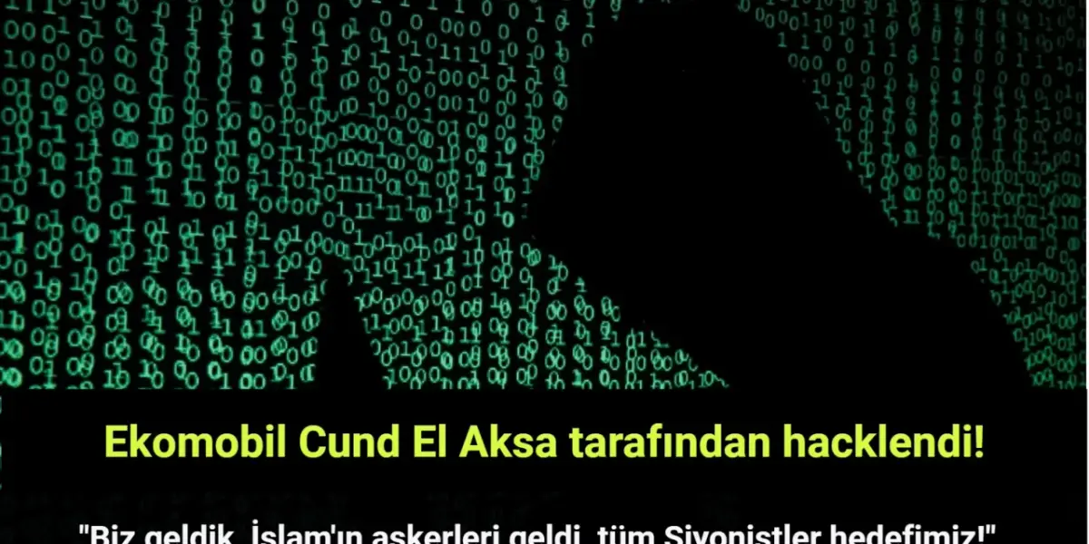 Ekomobil Cund El Aksa Tarafından Hacklendi! Cund El Aksa Kimdir, Nedir?