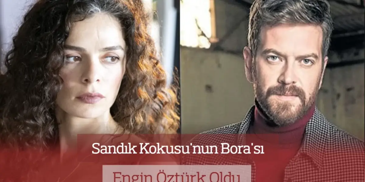 Engin Öztürk Sandık Kokusu’nun Yeni Başrolü Oldu