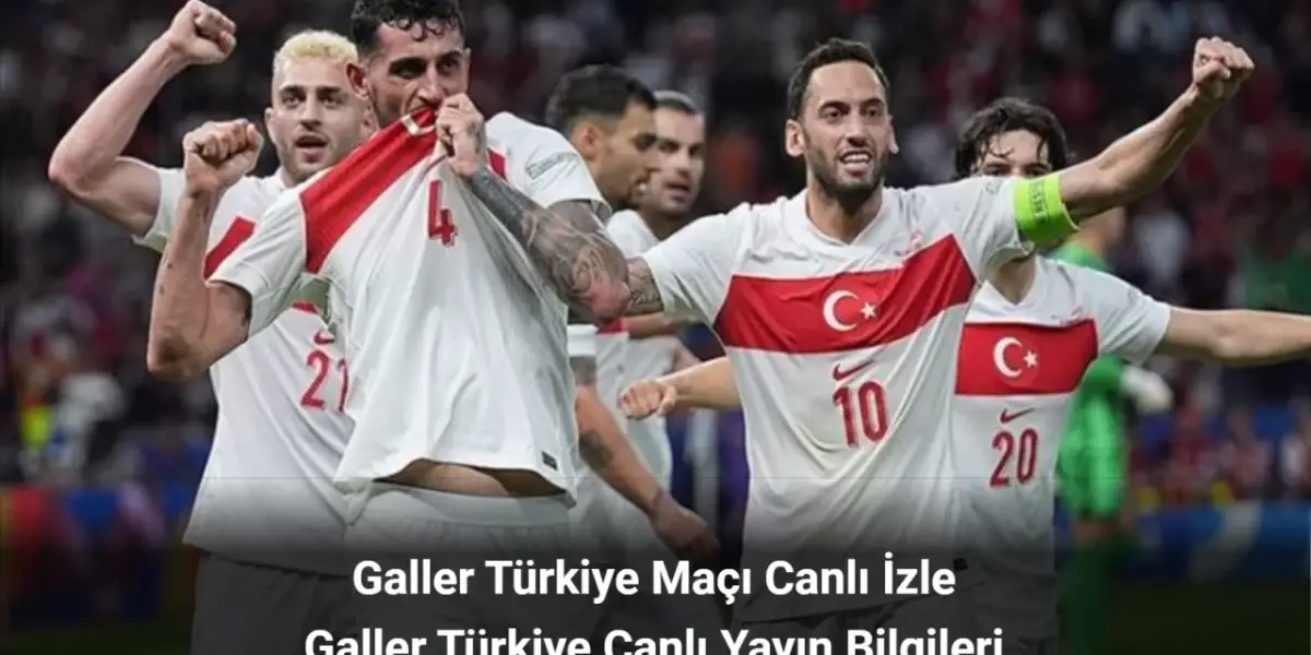 Galler Türkiye Maçı Canlı İzle – Galler Türkiye Canlı Yayın Bilgileri