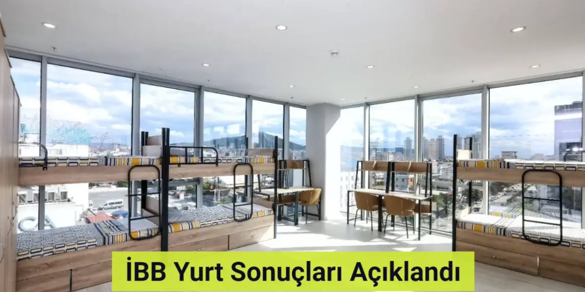 İBB Yurt Sonuçları Açıklandı