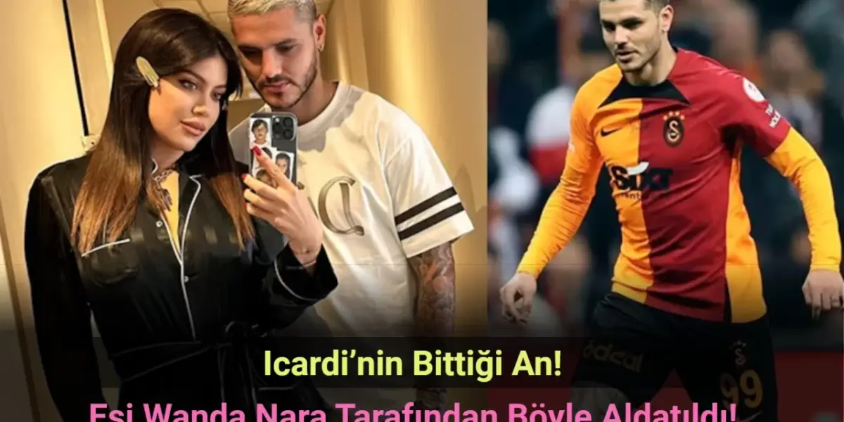 Icardi’nin Bittiği An: Eşi Wanda Nara Tarafından Böyle Aldatıldı!
