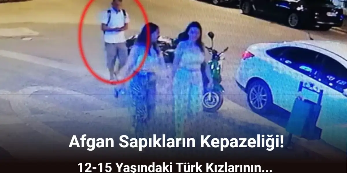 İçimizdeki Afgan Sapıklar! Türk Kızlarının Videolarını Çekip Böyle Paylaşıyorlar