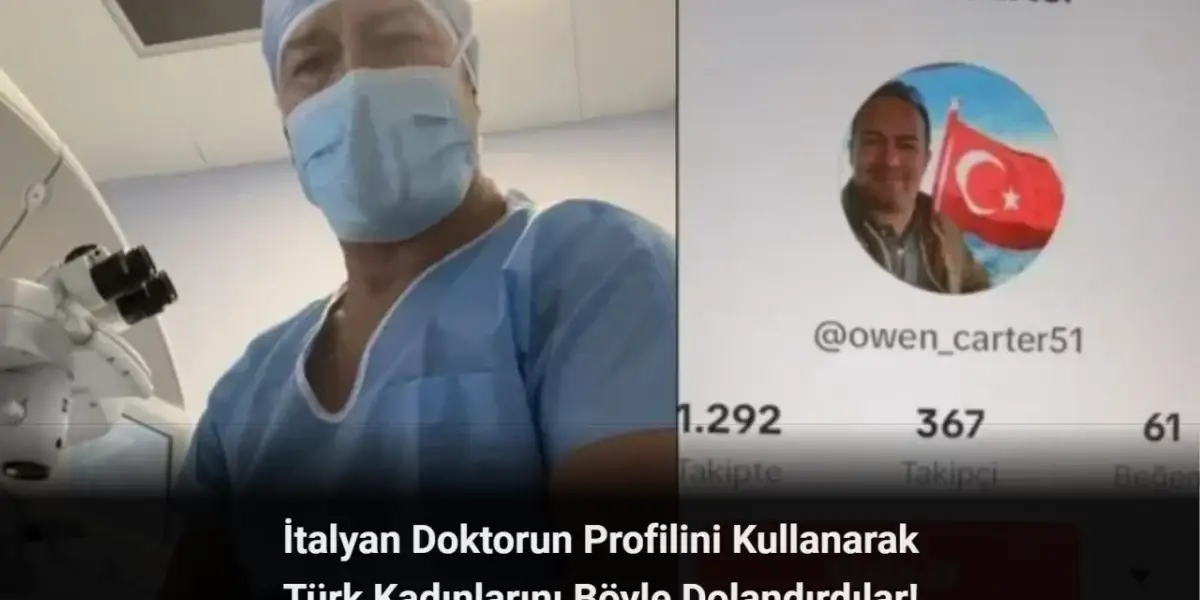 Nijeryalı Çete, İtalyan Doktorun Profilini Kullanarak Türk Kadınlarını Dolandırdı