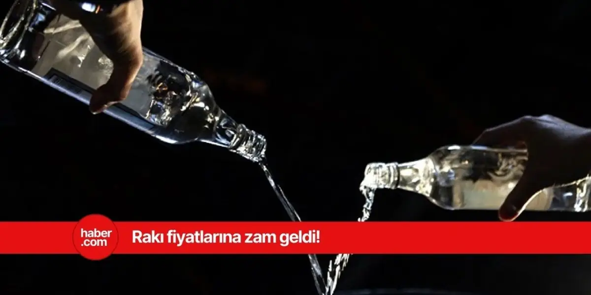 Rakıya zam geldi! 2025 Mart ayı zamlı rakı fiyatları