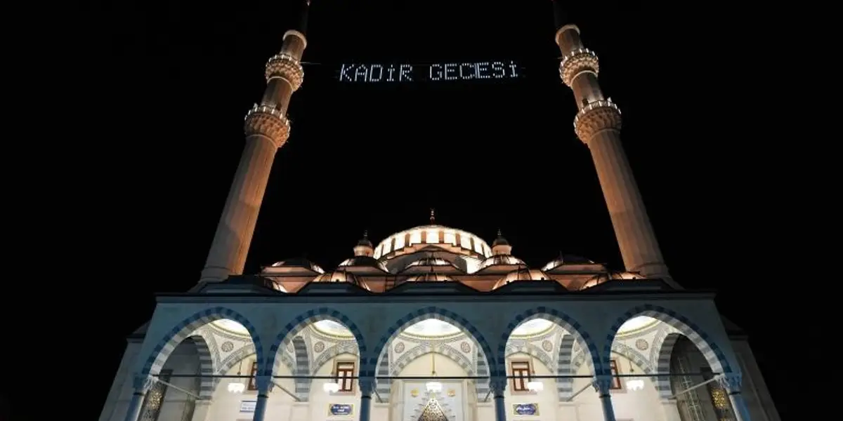 Kadir Gecesi Bugün İdrak Edilecek