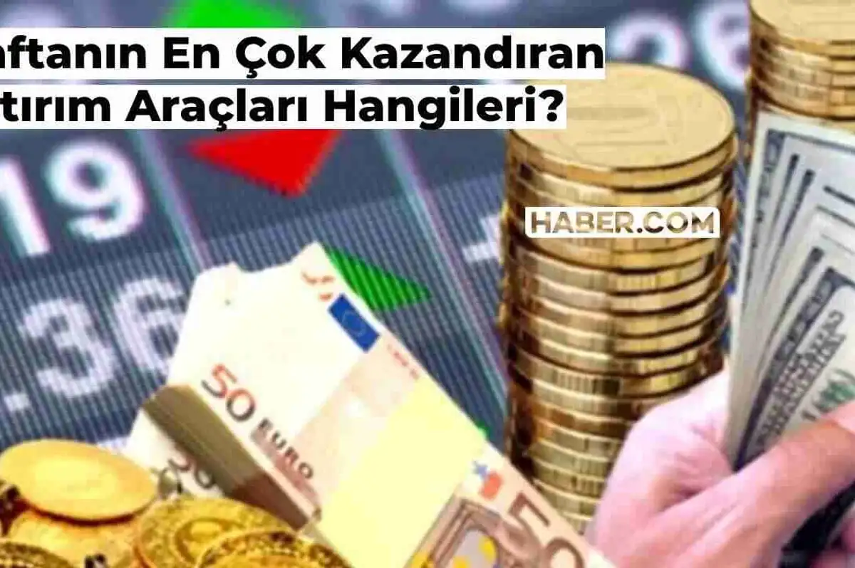 19-25 Ağustos: Haftanın En Çok Kazandıran Yatırım Araçları Belli Oldu! İşte Rekorun Sahibi