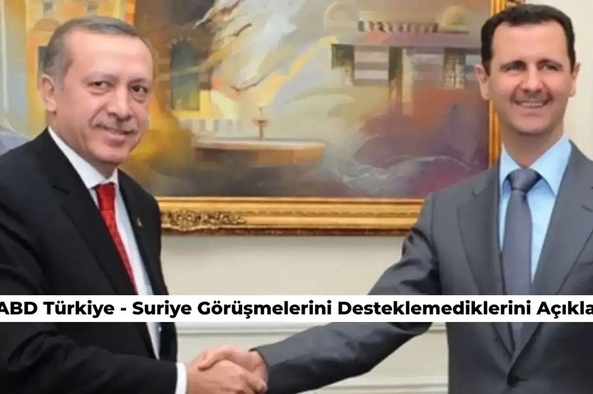 ABD Türkiye – Suriye Gelişmeleri için Açıklama Yaptı: Desteklemiyoruz!