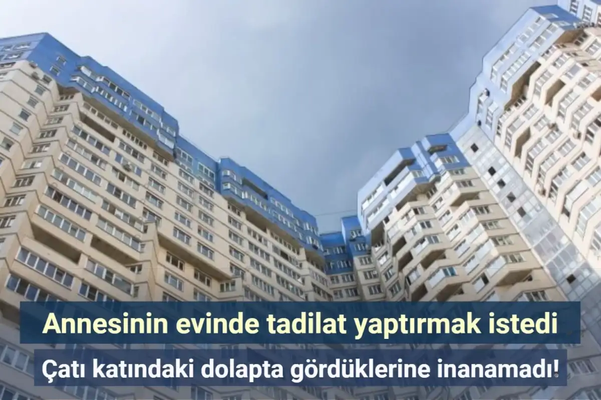 Annesinin evinde tadilat yaptırmak istedi: Çatı katındaki dolapta gördüklerine inanamadı!