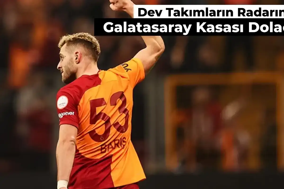 Barış Alper’in Peşinde Premier Lig Devi Var! Transfer Olursa Galatasaray Kasası Dolup Taşacak!