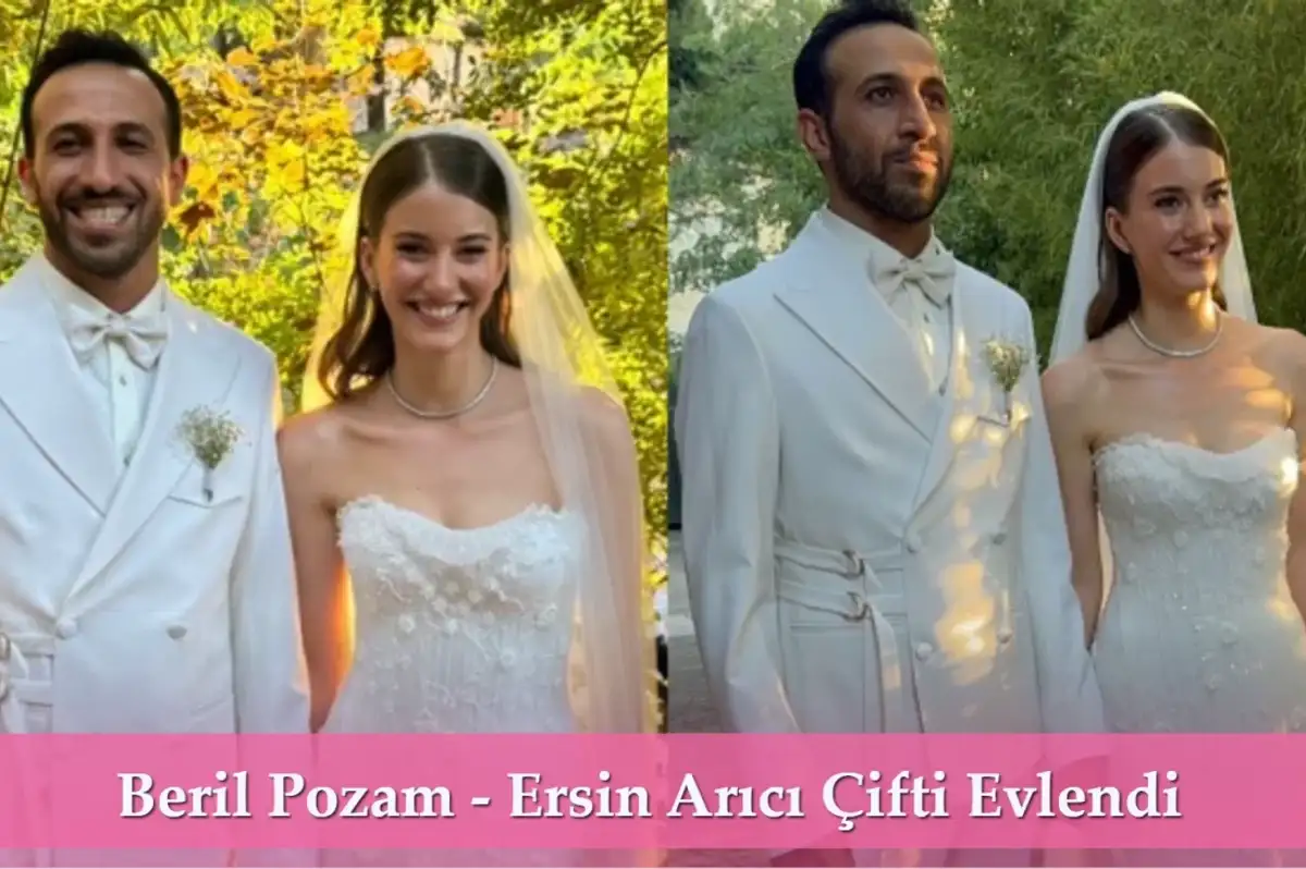Beril Pozam ve Ersin Arıcı Evlendi! Yalı Çapkını Âşıkları Sonunda Kavuştu