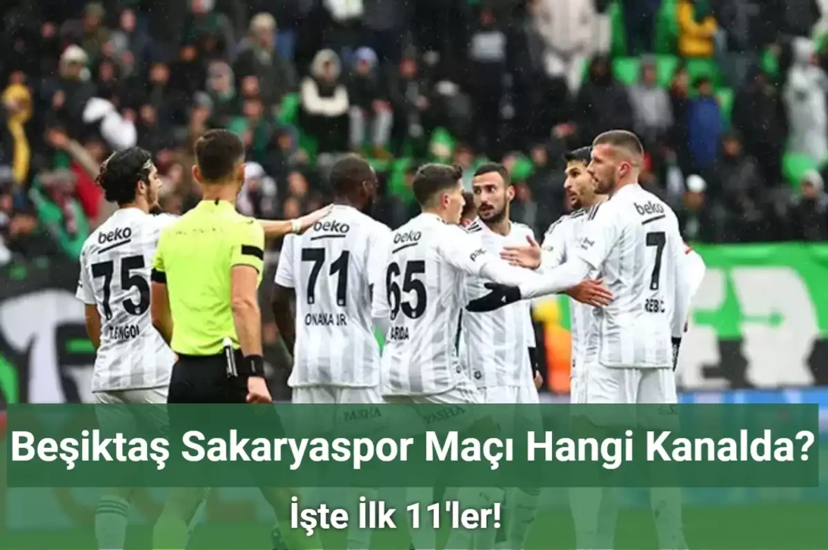 Beşiktaş Sakaryaspor Hazırlık Maçı Ne Zaman? Beşiktaş Sakaryaspor Hazırlık Maçı Hangi Kanalda?