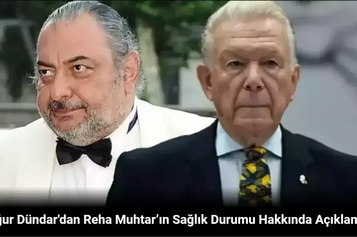 Bir Dönemin Rakipleriydiler: Uğur Dündar, Reha Muhtar’ın Sağlık Durumu Hakkında Açıklama Yaptı