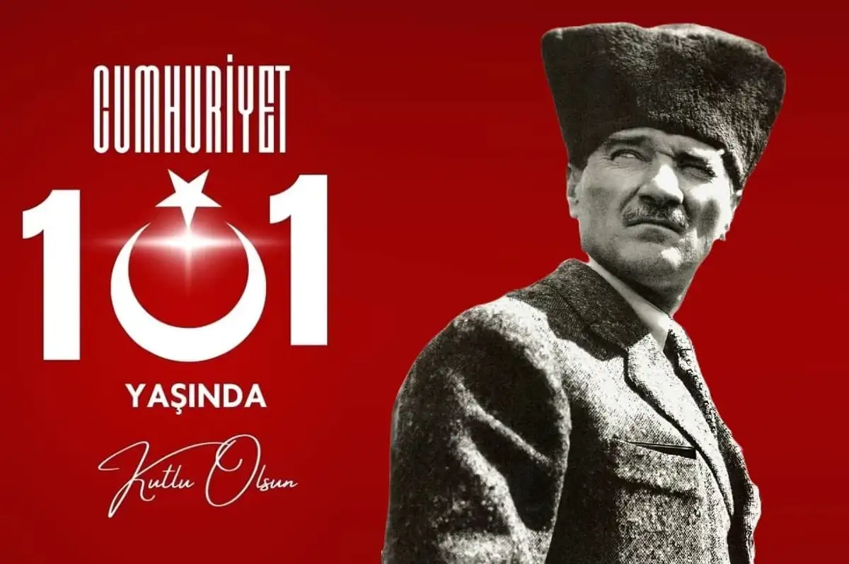 Cumhuriyetimizin 101. Yılını Gururla Kutluyoruz!