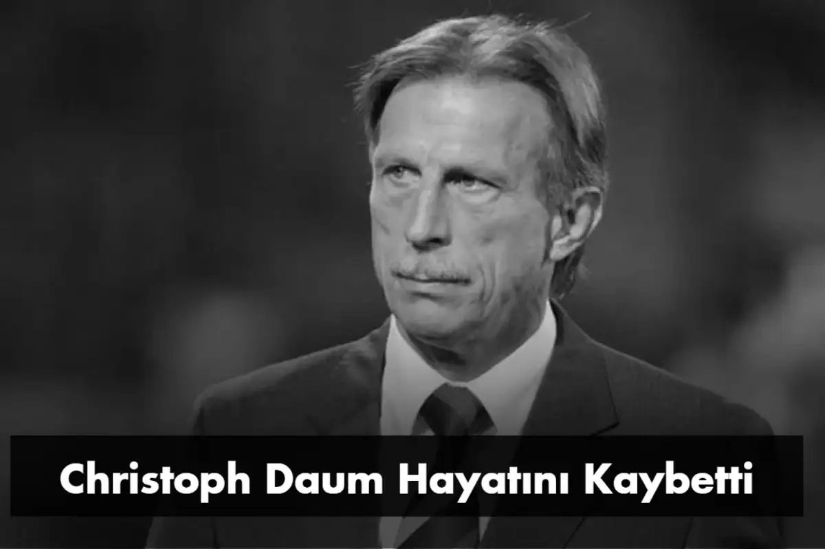 Efsane Teknik Direktör Christoph Daum Hayatını Kaybetti