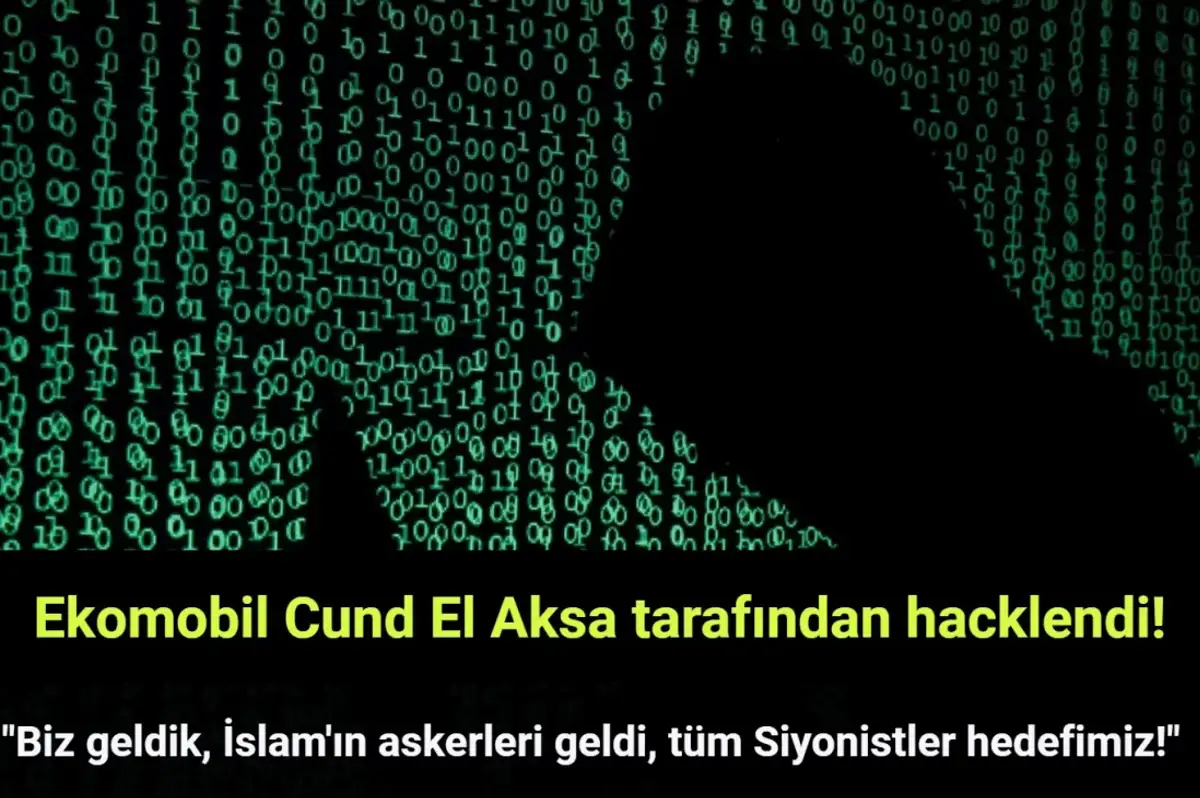 Ekomobil Cund El Aksa Tarafından Hacklendi! Cund El Aksa Kimdir, Nedir?