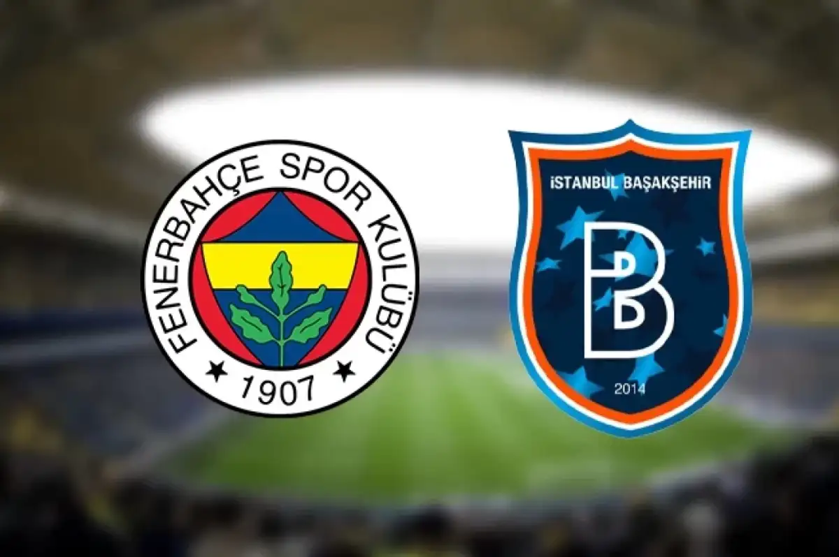 Fenerbahçe Başakşehir Maçı Canlı İzle: Fenerbahçe Başakşehir Canlı Yayın